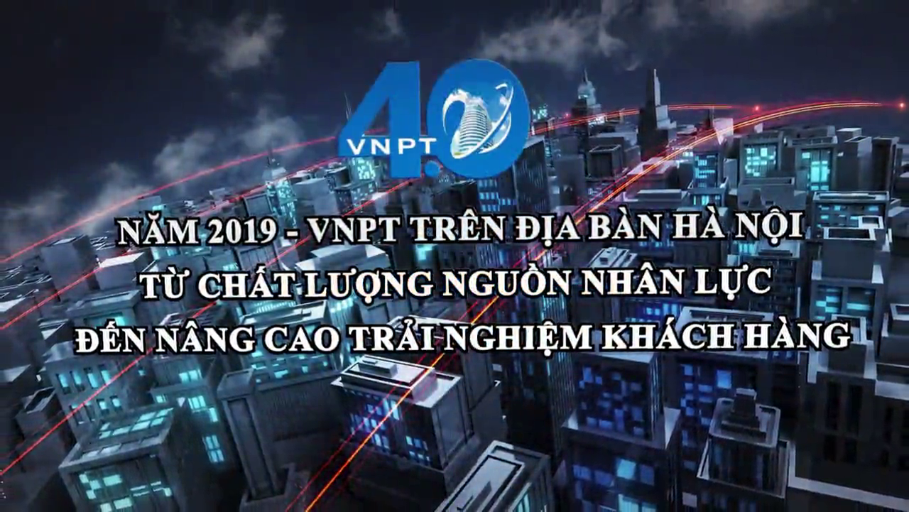 Nắm 2019 - VNPT trên địa bàn Hà Nội 