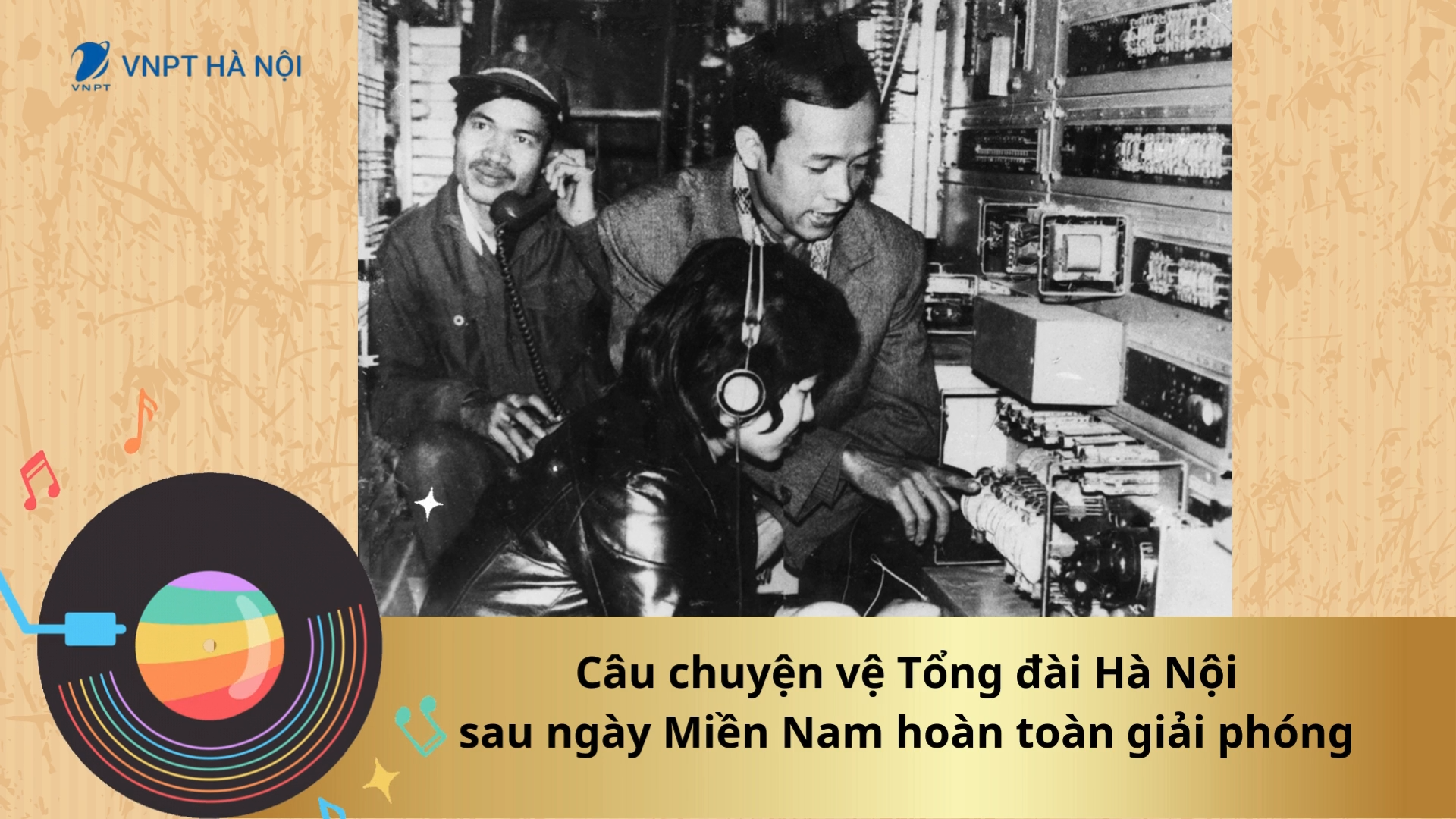 Tổng đài Hà Nội sau ngày Miền Nam hoàn toàn giải phóng.